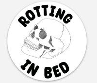 Image of ROTTING IN BED! MAGNET