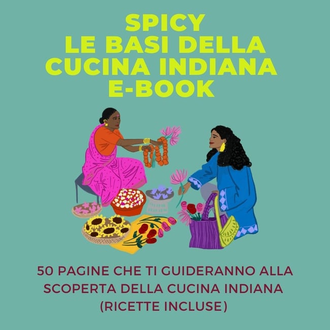 Spicy- le basi della cucina indiana ebook 
