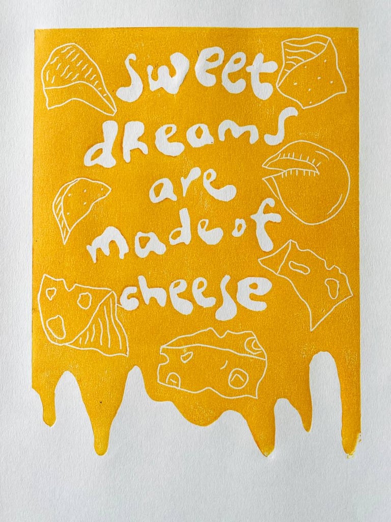 Sweet dreams are made of cheese (Handmade relief print) Image 2