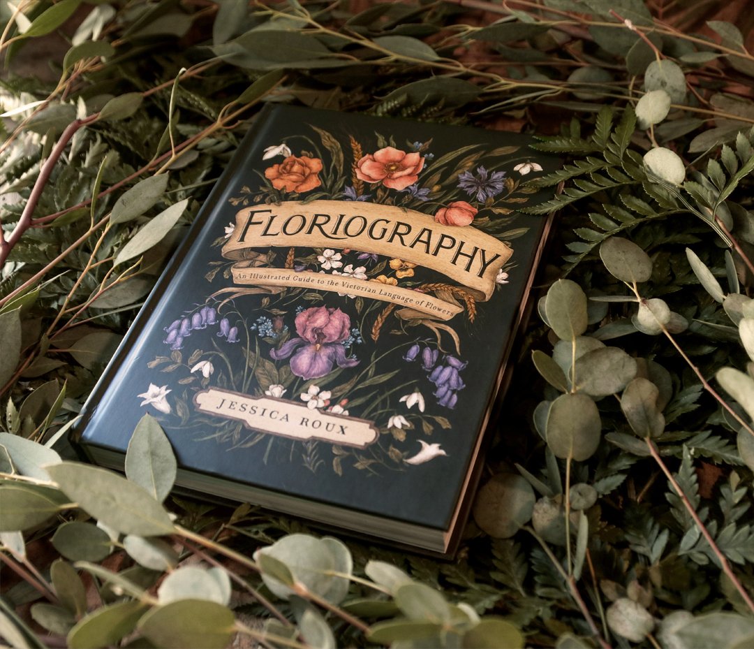 Image of Floriography: An Illustrated Guide to the Victorian Language of Flowers (signed copy)