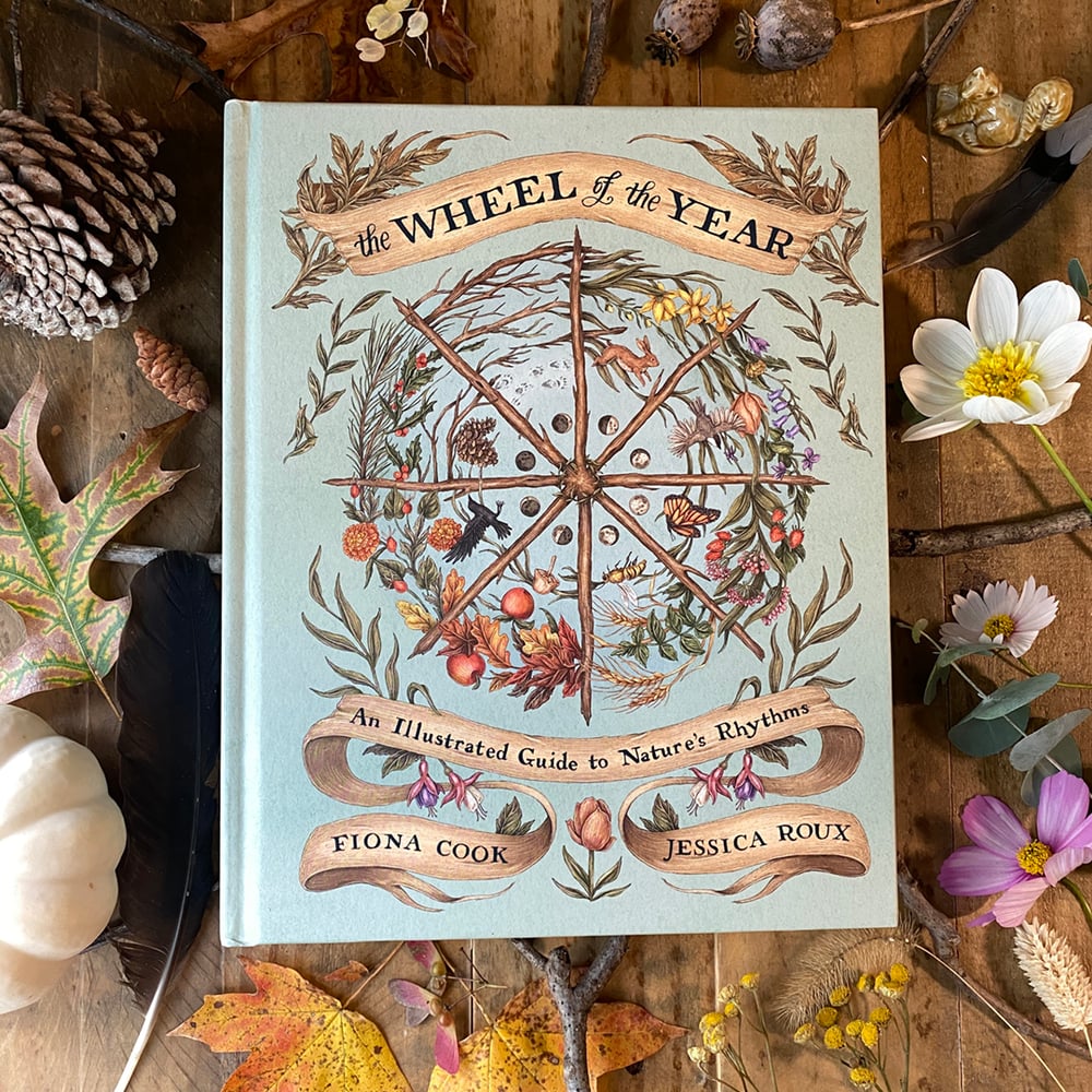 Image of The Wheel of the Year: An Illustrated Guide to Nature's Rhythms (signed copy)