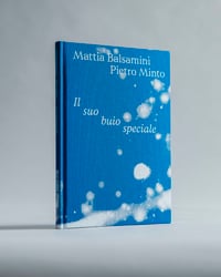 Il suo buio speciale, Mattia Balsamini and Pietro Minto