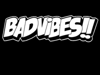 Badvibes graff banner 
