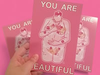 Image 3 of YOU ARE BEAUTIFUL. (Original Print)