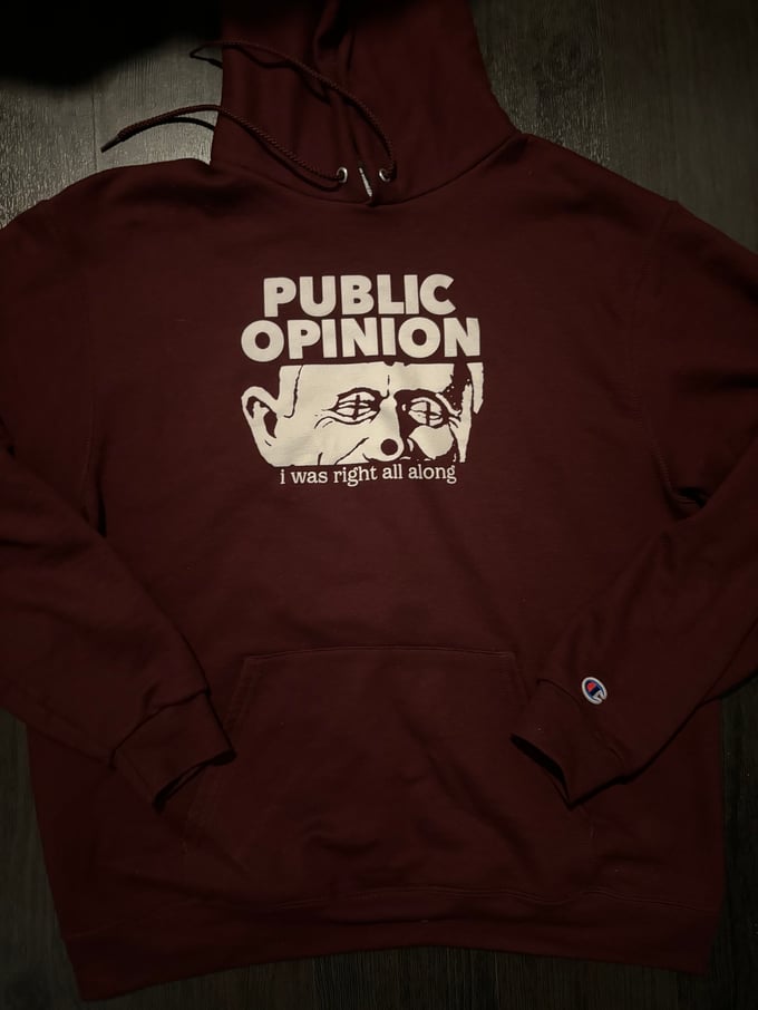 Image of "I Was Right All Along" Hoodie