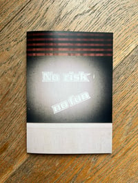 No Risk No Fun (Zine)