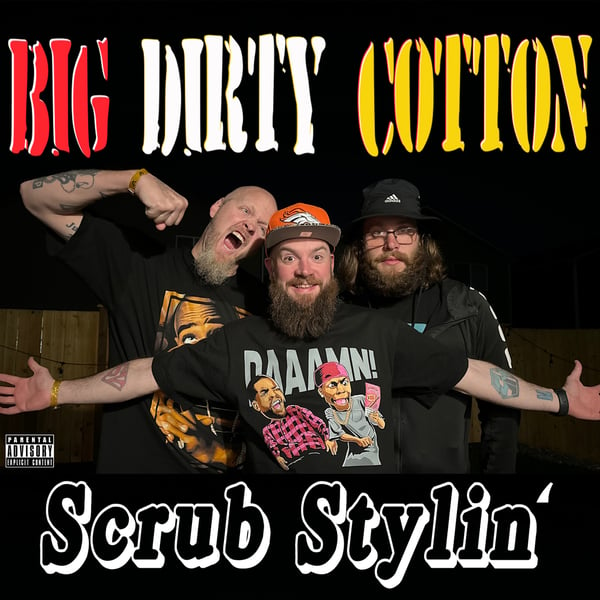 Image of Scrub Stylin' (Single)