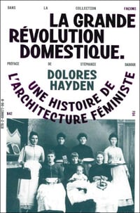 Image 1 of LA GRANDE RÉVOLUTION DOMESTIQUE - Dolorès HAYDEN