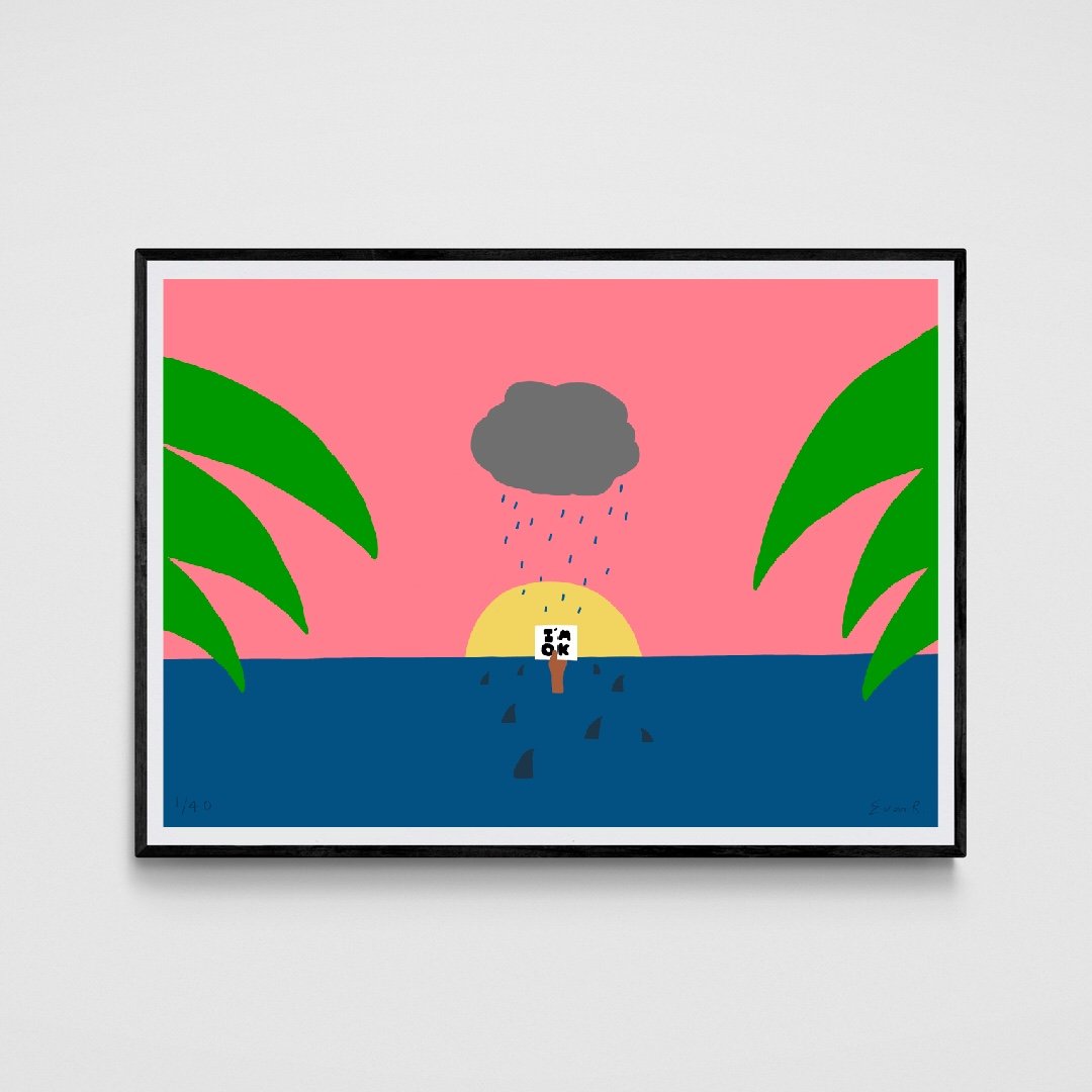 Image of ‘I'm OK (Despite My Beautiful Tropical Demise)' : Limited Edition Print