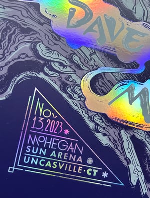 Dave Matthews Band Uncasville, CT '23: Foil Variant