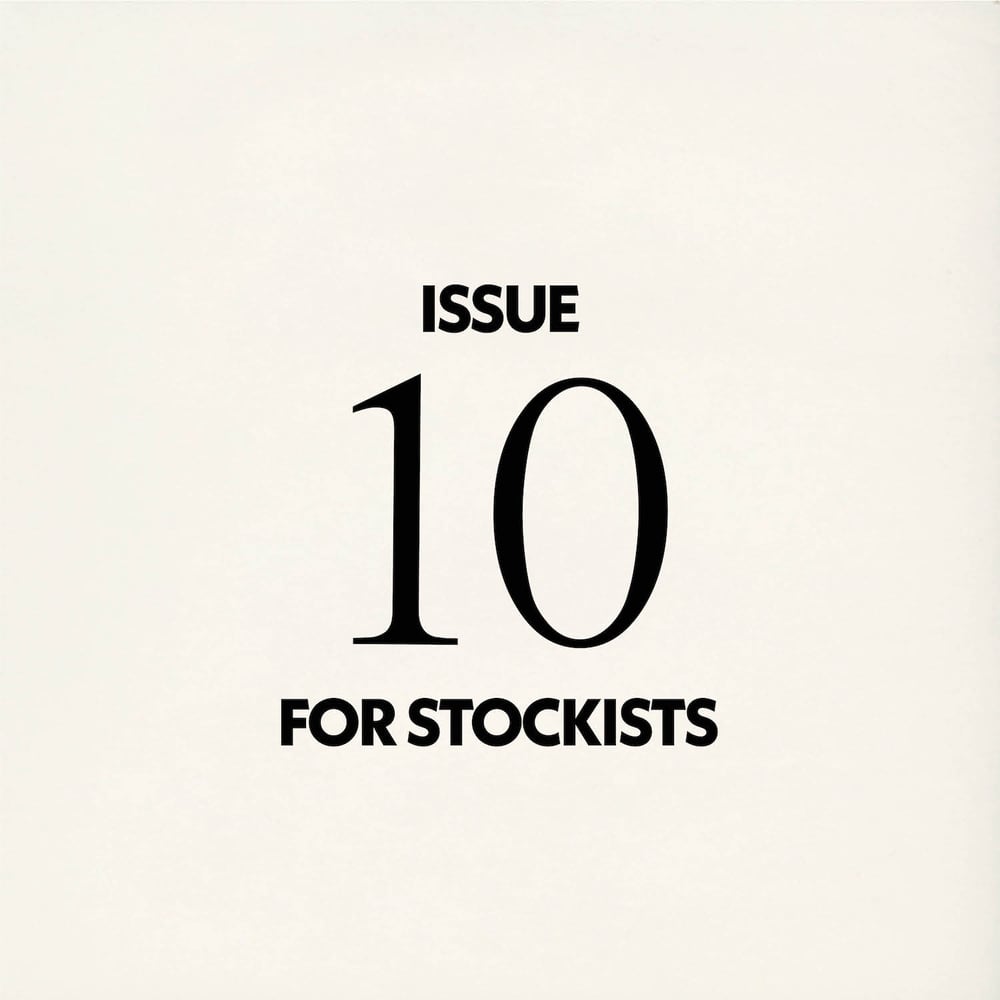 Image of ISSUE 10 FOR STOCKISTS