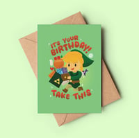 Image 1 of Link Take This Birthday Card