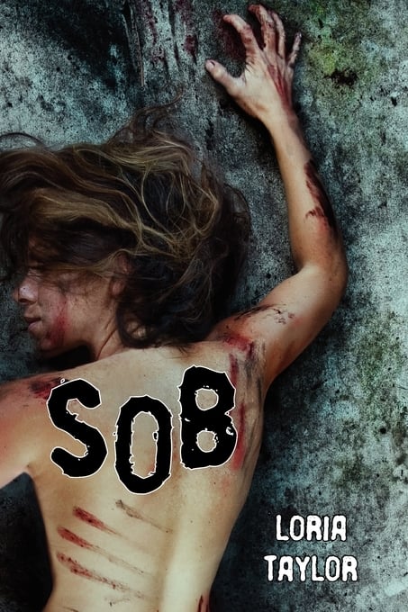 Image of SOB by Loria Taylor