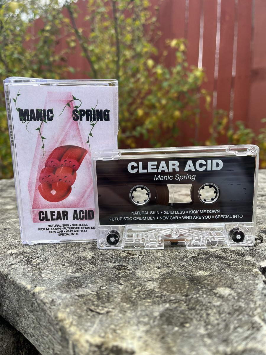 CLEAR ACID 'Manic Spring' cassette