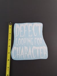 Image 2 of DEFECT LOOKING FOR  CHARACTER  VINYL STICKER