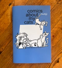 Image 1 of comics (mostly) about my cats, vol 2