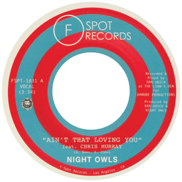 Night Owls -Aint That Loving You/Are You Lonely For Me Baby