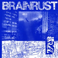 Brainrust, Self Titled Six Song EP