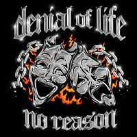 Image 1 of Denial of Life - 'No Reason' PRE-ORDER