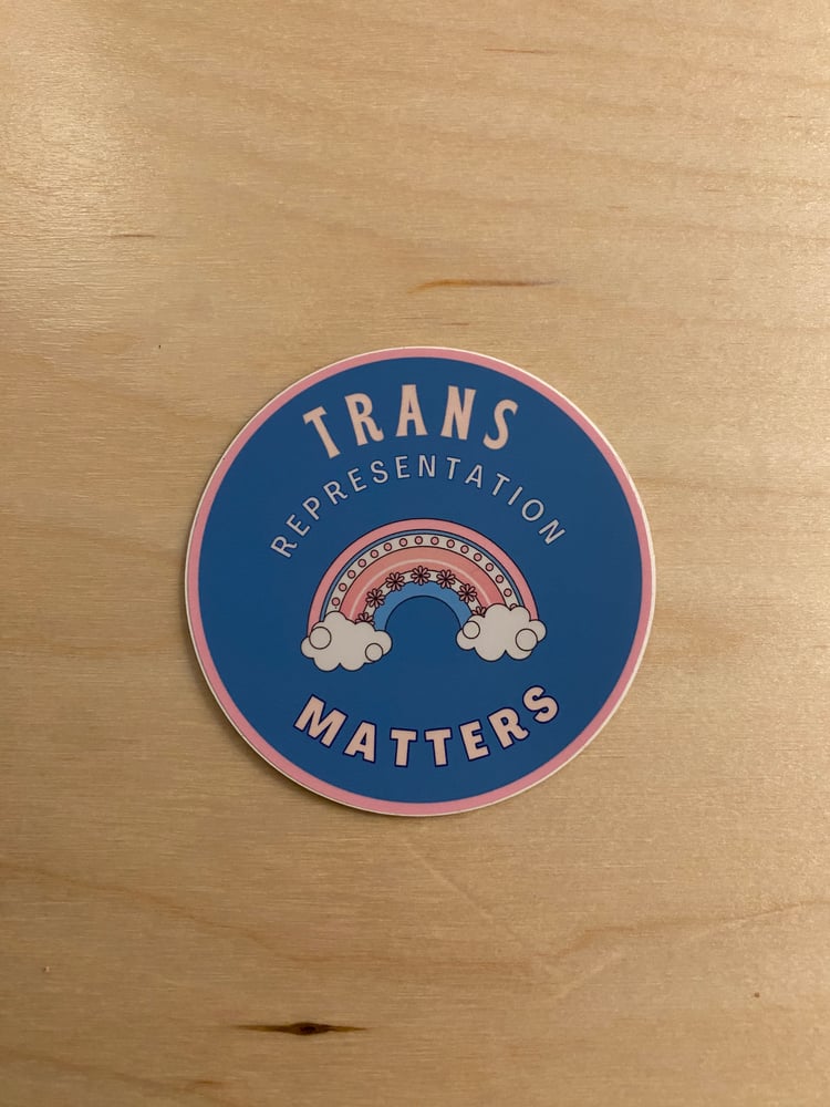 Image of Trans Representation Matters sticker