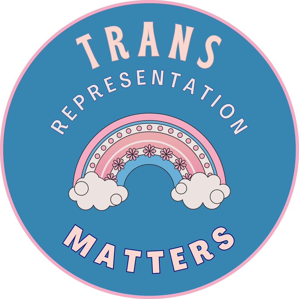 Image of Trans Representation Matters sticker