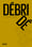 Image of Revue Débridé N°3 | Désordre