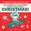 Fred Schneider & the Superions - Destination ...Christmas LP (red vinyl)