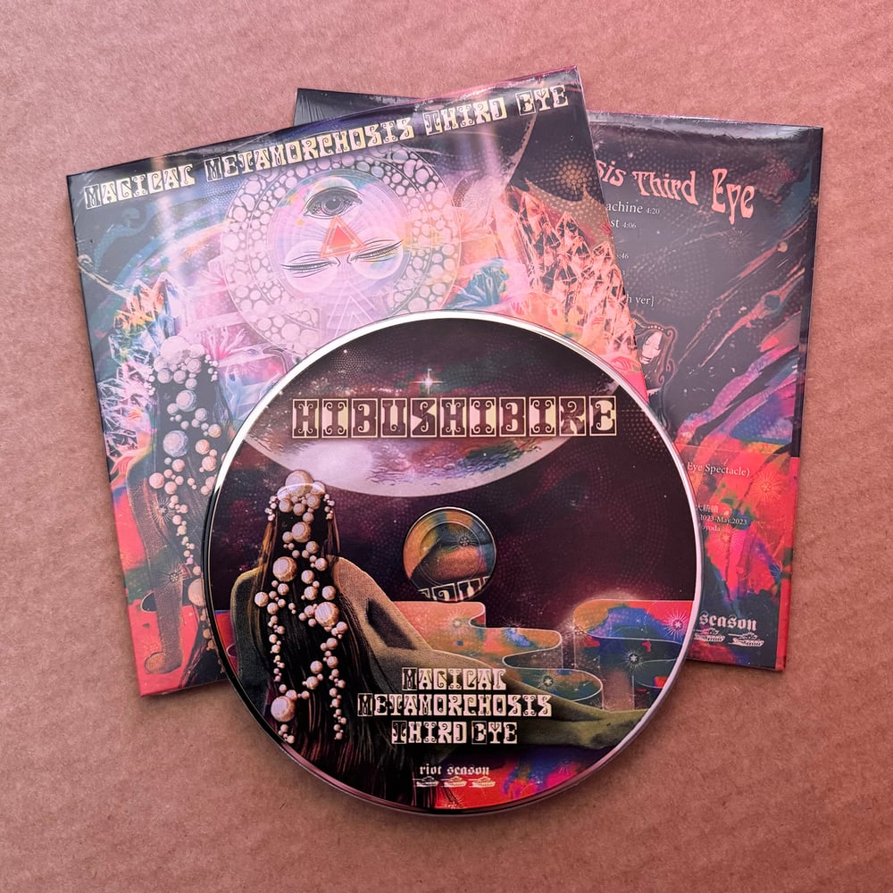 HIBUSHIBIRE ‘Magical Metamorphosis Third Eye’ Japanese CD