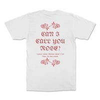 Image 1 of Thee Sacred Souls- Can I Call You Rose Tee