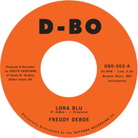 Freddy Deboe - Lora Blu b/w Lost at Sea 45