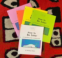 Image 3 of How To Be Sober | Mini-Comic
