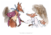 Image 1 of Roald Dahl and Quentin Blake "Your Father Is A Fantastic Fox"