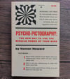 Psycho-Pictography: The New Way to Use the Miracle Power of Your Mind, by Vernon Howard