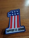 Red White and Blue Support 81 Akron Sticker