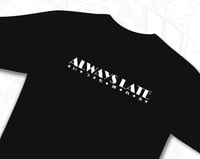 シャツ ALWAYS LATE (SHIRT)