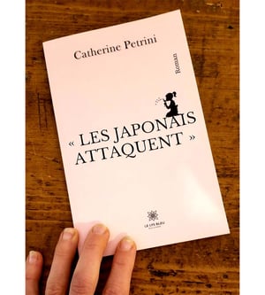 Image of Livre - Catherine PETRINI / Les Japonais attaquent