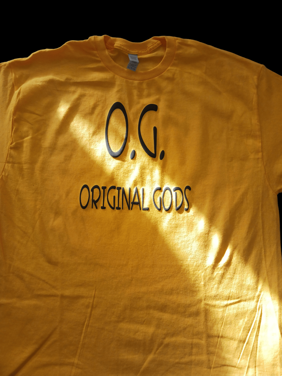 Image of O.G. ORIGINAL GODS T Shirt 