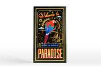 Image 1 of WELCOME TO PARADISE (Made w/ Ellie Mac) 