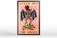 Image 1 of EYES ON THE PRIZE (Made w/ TEIDE)