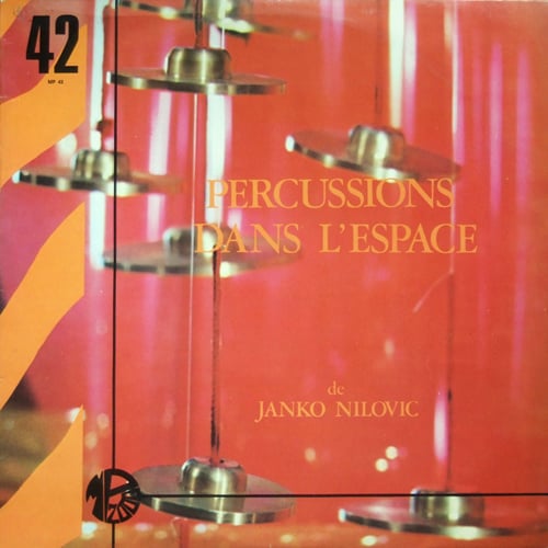 Janko Nilovic – Percussions Dans L'espace (Editions Montparnasse 2000 – MP 42 - 1975)