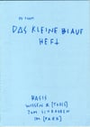 Das kleine blaue Heft [Die besondere Ausgabe - Risodruck]