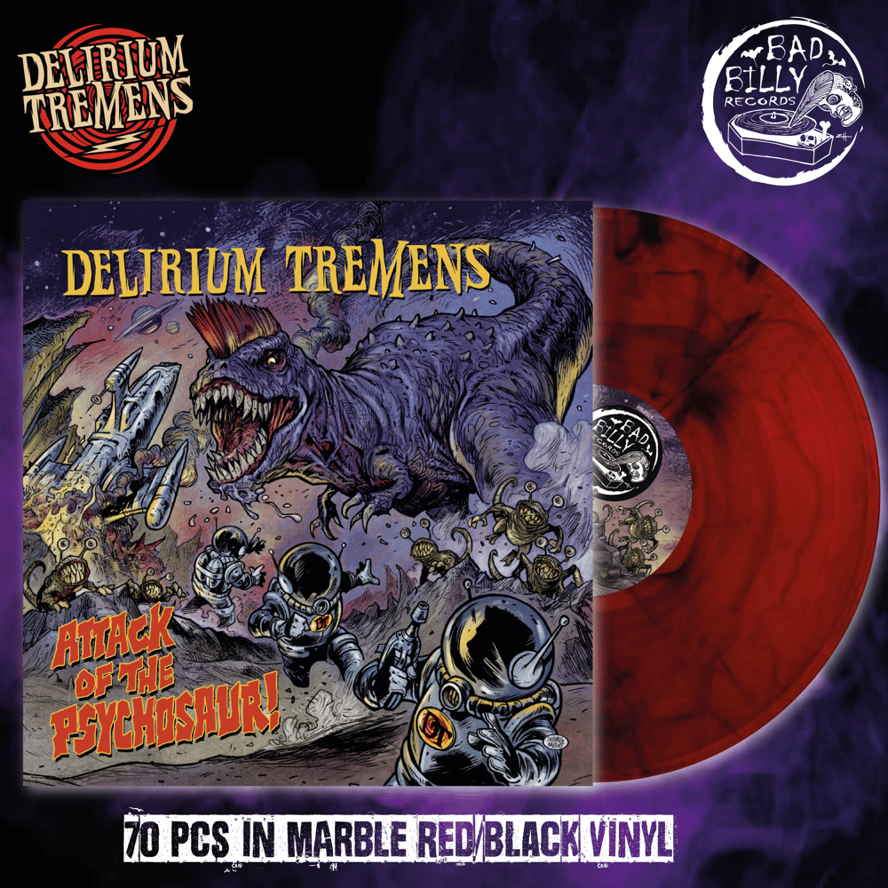 DELIRIUM TREMENS - ATTACK OF THE PSYCHOSAUR! (LAST COPIES) RED