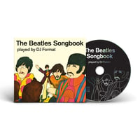 The Beatles Songbook played by DJ Format (Limited CD)