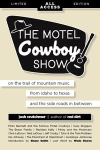 Image 2 of The Motel Cowboy Show: All-Access Limited Edition