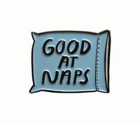 Good At Naps Enamel Pin