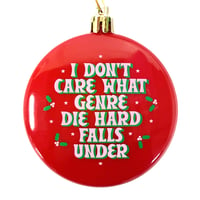 Image 1 of I Don't Care Die Hard Ornament
