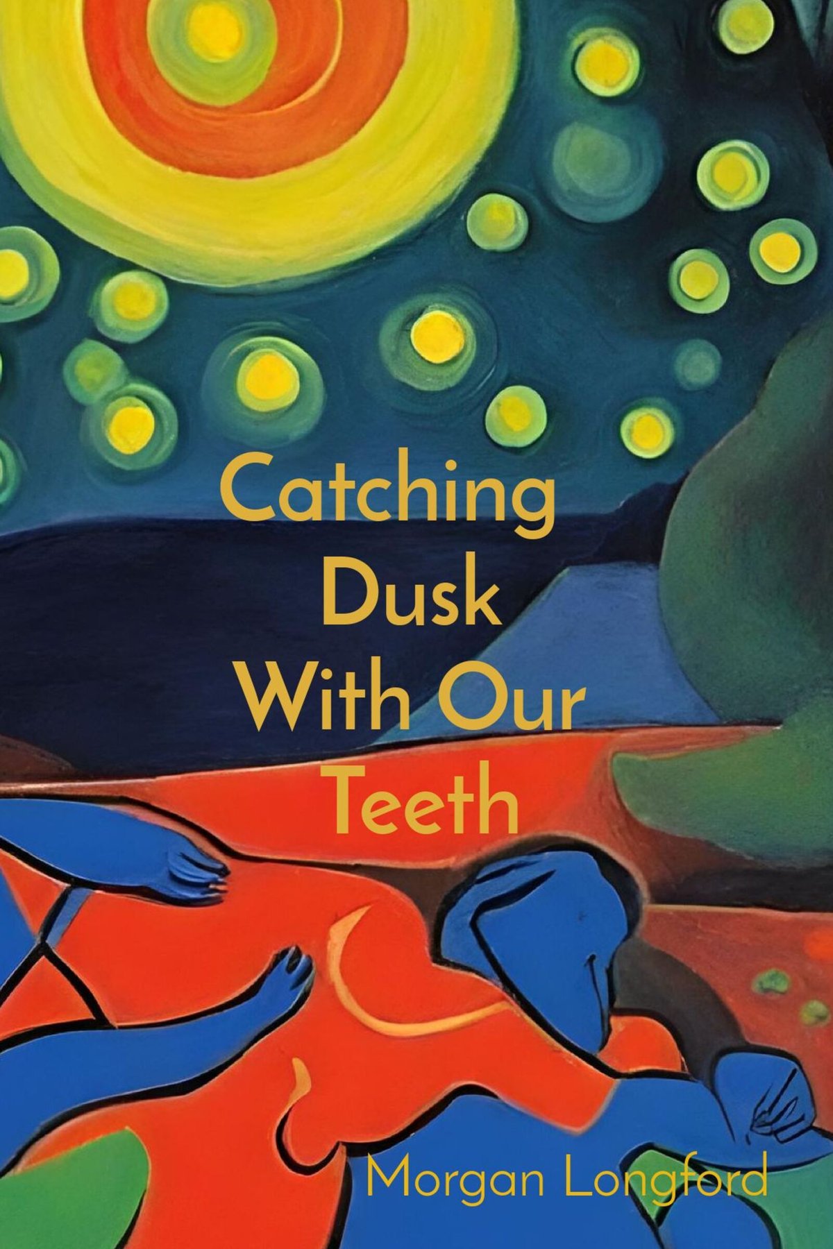 Image of Catching Dusk With Our Teeth