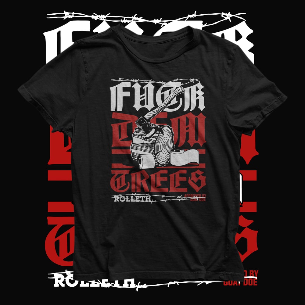 Image of F*** Dem Trees (Black)