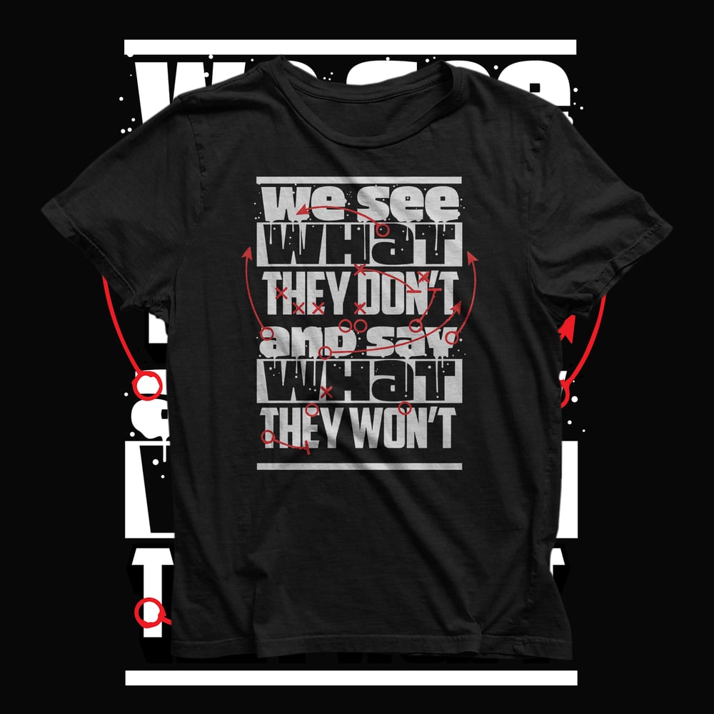 Image of We See What They Don't (Black)