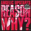 ANGELIC UPSTARTS - "Reason Why?" LP